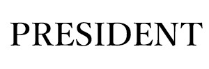 PRESIDENT
